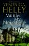 [Ellie Quicke 12] • Murder My Neighbour